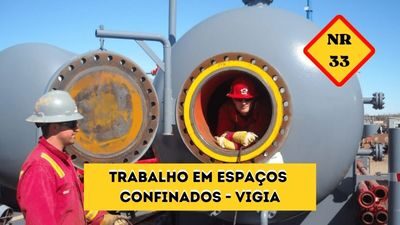 NR-33 – Trabalho em Espaços Confinados – Vigia